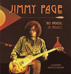 Jimmy Page no Brasil, do autor Leandro Souto Maior