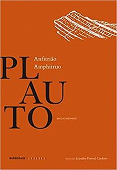 Anfitrião - Edição Bilíngue (Latim-Português), do autor Plauto; Leandro Dorval Cardoso