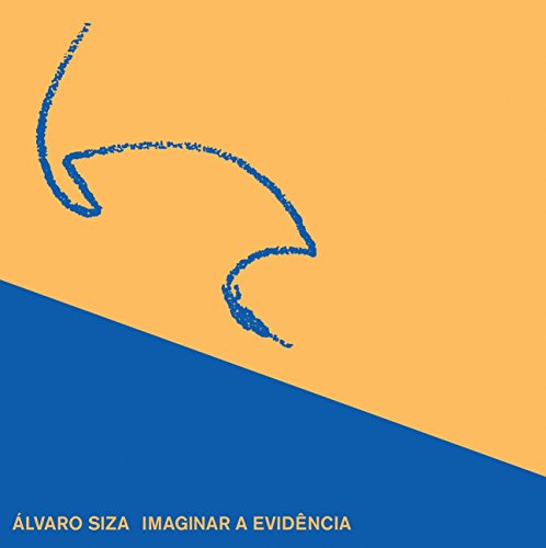 Ler Imaginar a Evidência, do autor Álvaro Siza Vieira