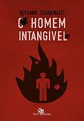 Ler O Homem intangível, do autor Rossano Segabinazzi Ler O Homem intangível, do autor Rossano Segabinazzi