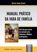 Ler Manual Prático da Vara de Família - Com link para acesso do conteúdo extra Sentenças e Modelos de Despachos, do autor Denise Damo Comel Ler Manual Prático da Vara de Família - Com link para acesso do conteúdo extra Sentenças e Modelos de Despachos, do autor Denise Damo Comel