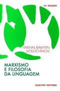 Ler Marxismo e filosofia da linguagem: Problemas fundamentais do método sociológico da linguagem, do autor Mikhail Bakhtin