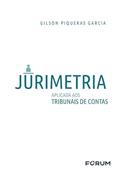 Ler Jurimetria Aplicada aos Tribunais de Contas, do autor Gilson Piqueras Garcia Ler Jurimetria Aplicada aos Tribunais de Contas, do autor Gilson Piqueras Garcia
