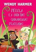 Ler Pérola. Pérola e a Fada das Samambaias Prateadas, do autor Wendy Harmer Ler Pérola. Pérola e a Fada das Samambaias Prateadas, do autor Wendy Harmer