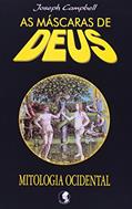 Ler As máscaras de Deus - Volume 3 - Mitologia ocidental, do autor Joseph Campbell