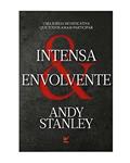 Ler Intensa e Envolvente, do autor Andy Stanley