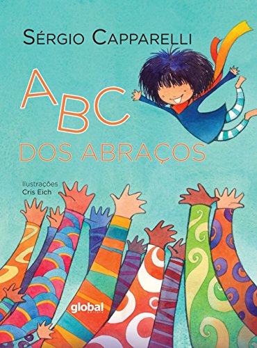 Ler ABC dos abraços, do autor Sérgio Capparelli Ler ABC dos abraços, do autor Sérgio Capparelli