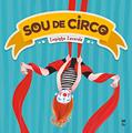 Ler Sou de circo, do autor Leninha Lacerda