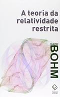 Ler A teoria da relatividade restrita, do autor David Bohm Ler A teoria da relatividade restrita, do autor David Bohm