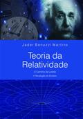 Ler Teoria da Relatividade - o Caminho de Lorentz - a Revolucao de Einstein - 1, do autor Martins