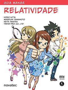 Guia Mangá Relatividade, do autor Hideo Nitta; Masafumi Yamamoto; Keita Takatsu