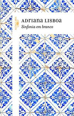 Sinfonia em branco, do autor Adriana Lisboa