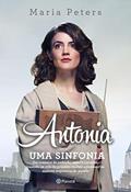 Ler Antonia: Uma sinfonia, do autor Maria Peters