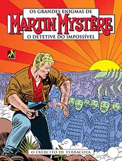 Martin Mystère - volume 02: O exército de terracota, do autor Alfredo Castelli