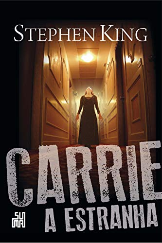Ler Carrie, a estranha, do autor Stephen King Ler Carrie, a estranha, do autor Stephen King