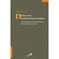 Ler Jesus e as Testemunhas Oculares: os Evangelhos Como Testemunhos de Testemunhas Oculares, do autor Richard Bauckham
