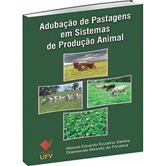 Adubação de Pastagens em Sistemas de Produção Animal, do autor Manoel Eduardo Rozalino Santos