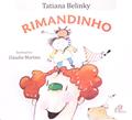 Ler Rimandinho, do autor Tatiana Belinky Ler Rimandinho, do autor Tatiana Belinky
