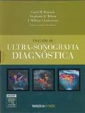Ler Tratado De Ultra-Sonografia Diagnóstica - 2 Volumes, do autor Rumack; Wilson; Charboneau Ler Tratado De Ultra-Sonografia Diagnóstica - 2 Volumes, do autor Rumack; Wilson; Charboneau