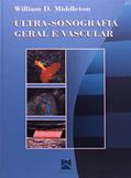 Ler Ultra-sonografia Geral E Vascular - 01ed/03, do autor William D. Middleton Ler Ultra-sonografia Geral E Vascular - 01ed/03, do autor William D. Middleton