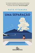 Ler Uma separação, do autor Katie Kitamura Ler Uma separação, do autor Katie Kitamura