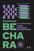 Ler Fatos e dúvidas de linguagem: 1, do autor Evanildo Bechara