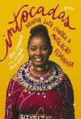 Ler Intocadas: Minha luta contra a mutilação feminina, do autor Nice Leng'ete; Elisabeth Butler-Witter Ler Intocadas: Minha luta contra a mutilação feminina, do autor Nice Leng'ete; Elisabeth Butler-Witter
