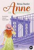 Ler Anne de Manhattan, do autor Brina Starler