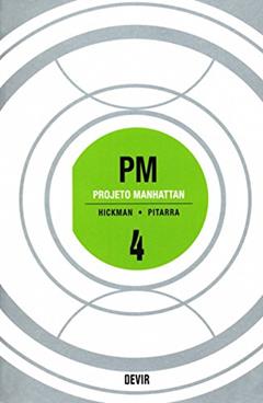 Projeto Manhattan: Volume 4, do autor Jonathan Hickman