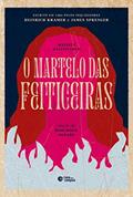 Ler O martelo das feiticeiras: Malleus maleficarum, do autor Heinrich Kramer; James Sprenger