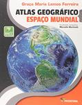 Ler Atlas geográfico: Espaço mundial, do autor Graça Maria Lemos Ferreira