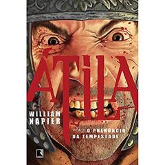 Átila: O prenúncio da tempestade (Vol. 2), do autor William Nappier