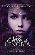 Ler O Voto de Lenobia, do autor P. C. Cast; Kristin Cast