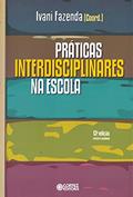 Ler Práticas interdisciplinares na escola, do autor Ivani Fazenda