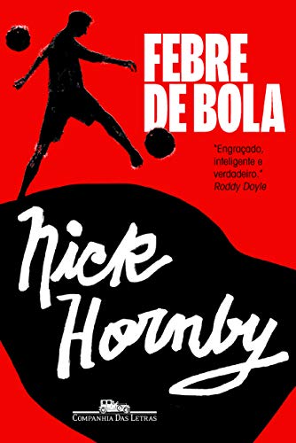 Ler Febre de bola, do autor Nick Hornby