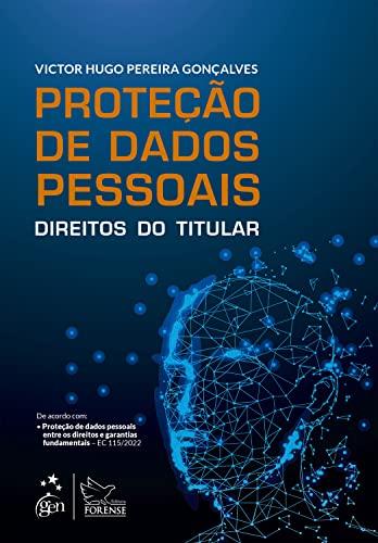 Ler Proteção de Dados Pessoais - Direitos do Titular, do autor Victor Hugo Pereira Gonçalves