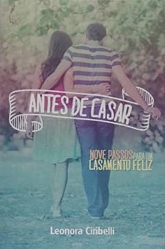 Antes de Casar, do autor Leonora Ciribelli