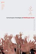Ler Comunicação e estratégias de mobilização social, do autor Márcio Simeone Henriques Ler Comunicação e estratégias de mobilização social, do autor Márcio Simeone Henriques