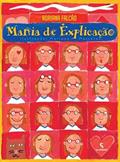 Ler Mania de explicação, do autor Adriana Falcão