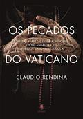 Ler Os Pecados do Vaticano, do autor Claudio Rendina