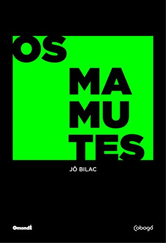 Ler Os mamutes, do autor Jô Bilac