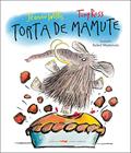 Ler Torta de mamute, do autor Jeanne Willis