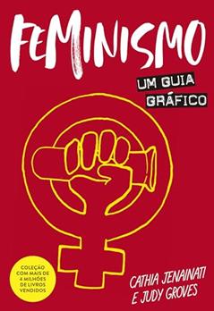 Feminismo: Um guia gráfico, do autor Cathia Jenainati