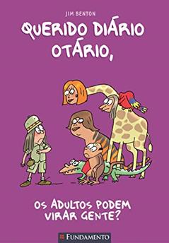 Querido Diário Otário. Adultos Podem Virar Gente?, do autor Jim Benton