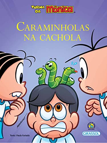 Ler Turma da Mônica - Amor-perfeito - Caraminholas na cachola, do autor Paula Furtado