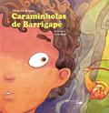 Ler Caraminholas De Barrigapé, do autor Marcos Bagno