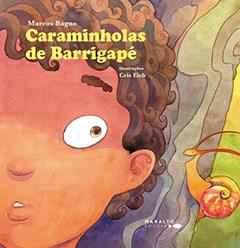 Caraminholas De Barrigapé, do autor Marcos Bagno