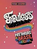 Ler Fabulosas: Histórias de um Brasil LGBTQIAP+, do autor Patrick Cassimiro Ler Fabulosas: Histórias de um Brasil LGBTQIAP+, do autor Patrick Cassimiro