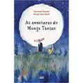 Ler As Aventuras do Monge Tantan: histórias e ilustrações de Fernando Zenshô, poemas da Monja Coen Roshi, do autor Fernando Zenshô; Monja Coen Roshi