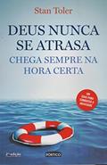 Ler Deus nunca se atrasa, do autor Stan Toler